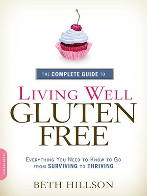 cover image of The Complete Guide to Living Well Gluten-Free